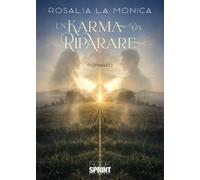 Libri Rosalia La Monica - Un Karma Da Riparare