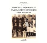Riflessione oltre i confini: stare empaticamente insieme scuola-famiglia
