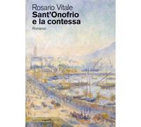 Libri Rosario Vitale - Sant'Onofrio e la contessa - 2022