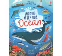 Libri Rose Hall - Looking After Our Ocean. Lift-The-Flap