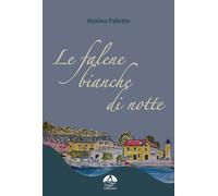 Falene Bianche Di Notte - Rosina Paletta - 2023