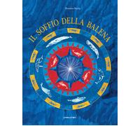 Libri Rossana Bossù - Il Soffio Della Balena. Ediz. A Colori