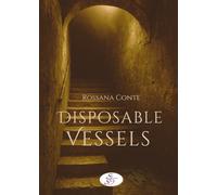 Libri Rossana Conte - Disposable Vessels