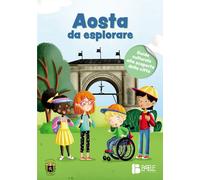 Libri Rossella Scalise / Crestani Jean Louis / Borre Valentina - Aosta Da Esplor