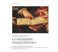 La notazione rinascimentale