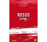 Rosso Come... - - 2023