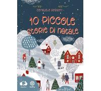 Libri Rossoni Consuelo - 10 Piccole Storie Di Natale