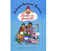 Libri Rotraut Susanne Berner - Fiabe a fumetti - 2017