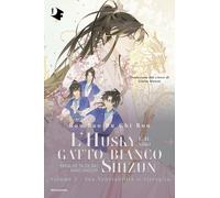 Libri Rou Bao Bu Chi Rou - Sua Venerabilita Si Risveglia. L'husky E Il Suo Gatto