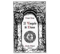 Libri Rouge Dragon - Il Vangelo Di Diana