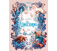 Libri RoumiguiÃ¨re CÃ©cile - Gli Unicorni. L'enciclopedia Del Meraviglioso