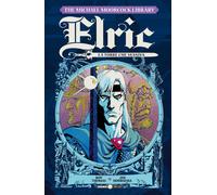 Libri Roy Thomas - Elric. The Michael Moorcock Library #05
