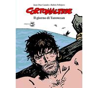 Il giorno di Tarowean. Corto Maltese