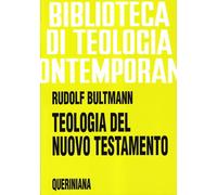 Libri Rudolf Bultmann - Teologia del Nuovo Testamento - 1985