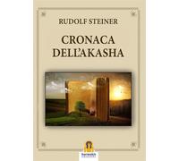 Libri Rudolf Steiner - Cronaca dell'Akasha - 2022