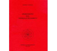 Libri Rudolf Steiner - Digressioni Sul Vangelo Di Marco