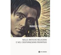 L'iniziazione segreta nelle antiche religioni e nel cristianesimo primitiv...