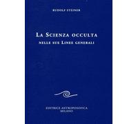 La scienza occulta nelle sue linee generali