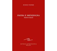 Paura e menzogna - Steiner Rudolf