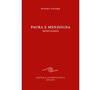 Paura e menzogna - Steiner Rudolf