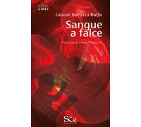 Libri Ruffo Giovan Battista - Sangue A Falce