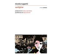Libri Ruganti Nicola - Vertigine
