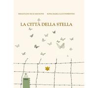 Libri Ruiz-Mignone Sebastiano / Possentini Sonia Maria Luce - La Citta Della Ste