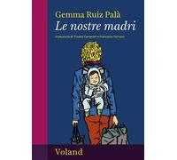 Libri Ruiz Palà Gemma - Le Nostre Madri