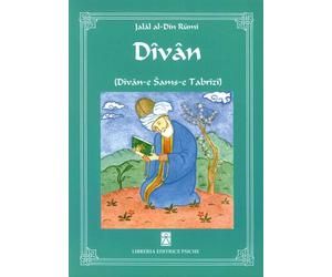Libri Rumi JalÃ¢l Al-Din - Divan (Divan-E Sams-E Tabrizi)