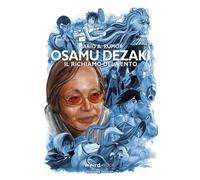 Osamu Dezaki. Il richiamo del vento. Ediz. deluxe