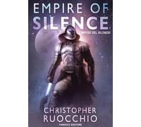 Libri Ruocchio Christopher - Empire Of Silence. L'impero Del Silenzio. The Sun E