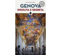 Libri Russo William Dello - Genova insolita e segreta - 2019