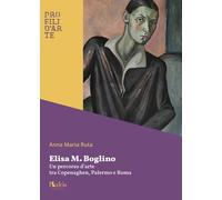 Libri Ruta Anna Maria - Elisa M. Boglino. Un Percorso D'arte Tra Copenaghen, Pal