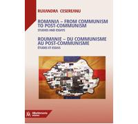 Libri Ruxandra Cesereanu - Romania. From Communism To Post-Communism. Studies An