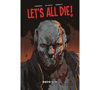 Libri S. Gabborin / M. Da Sacco / Y. Perrelet - Let'S All Die