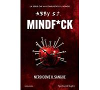 Libri S.T. Abby - Nero Come Il Sangue. MindfCk