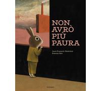 Libri SÃ©nÃ©chal Jean-FranÃ§ois - Non Avro Piu Paura