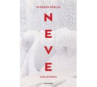 Libri SÃ¶rlin Sverker - Neve. Una Storia