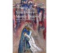 Yeni Dunya. Mondo nuovo - Ali Sabahattin