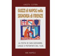 Libri Sabato Cuttrera / Arturo Bascetta - Guizzi Di Napoli Nella Signoria Di Fir