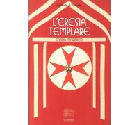 Libri Sabina Marineo - L' Eresia Templare