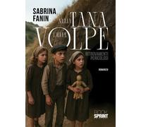 Libri Sabrina Fanin - Nella Tana Della Volpe
