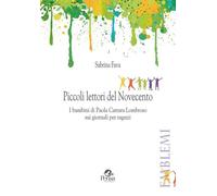 Piccoli lettori del Novecento. I bambini di Paola Carrara Lombroso sui giornali per ragazzi