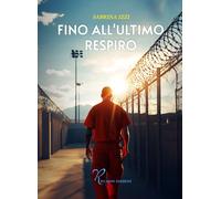 Libri Sabrina Izzi - Fino All'ultimo Respiro