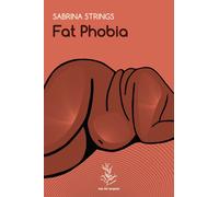 Libri Sabrina Strings - Fat phobia - 2022