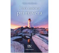 Libri Sacchetto Enrico - Una Nuova Primavera