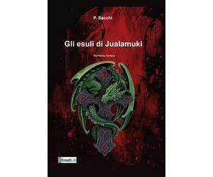 Libri Sacchi P. - Gli Esuli Di Jualamuki