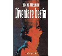 Diventare bestia