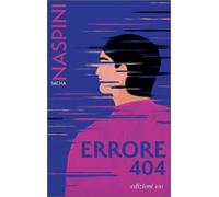 Libri Sacha Naspini - Errore 404