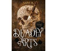 Libri Saint B. - Deadly Arts. Arti Letali